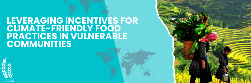 Leveraging Incentives for Climate-Friendly Food Practices in Vulnerable&nbsp;Communities